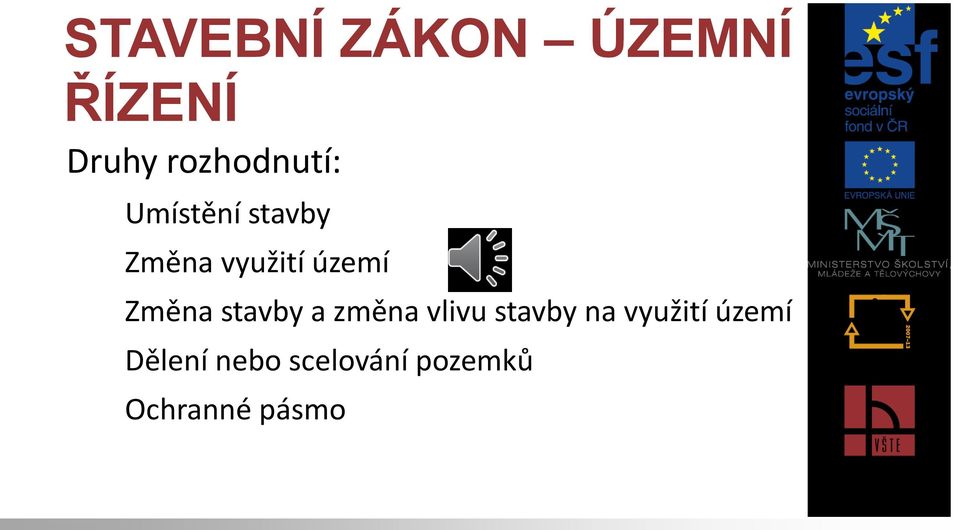 území Změna stavby a změna vlivu stavby na