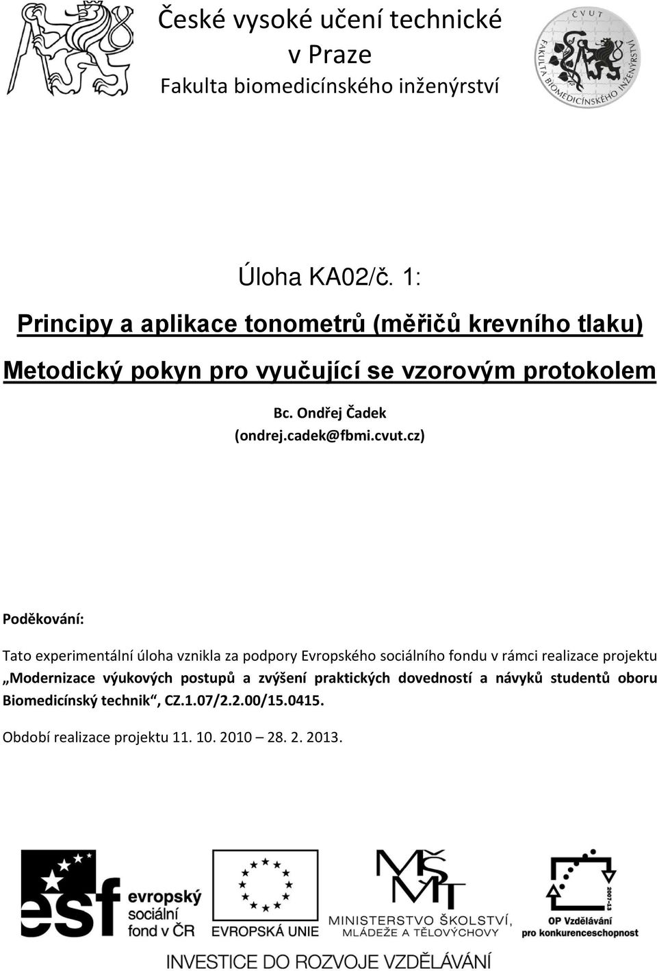cadek@fbmi.cvut.