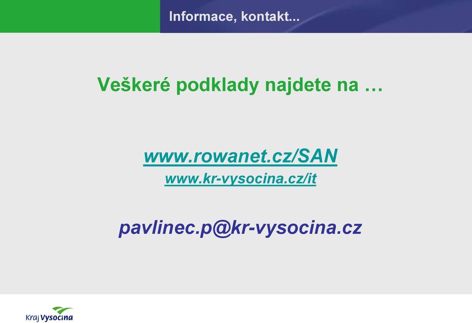 na www.rowanet.cz/san www.