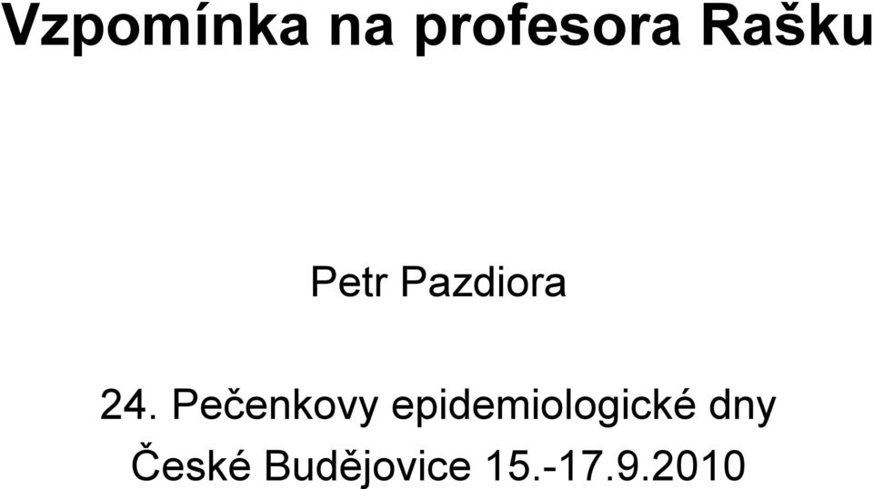 Pečenkovy epidemiologické