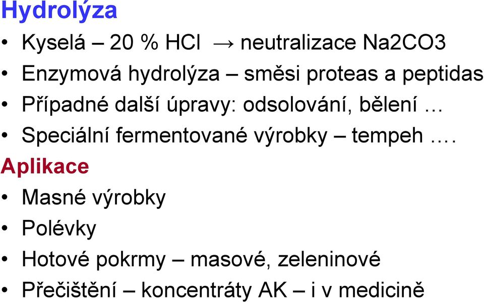 Speciální fermentované výrobky tempeh.