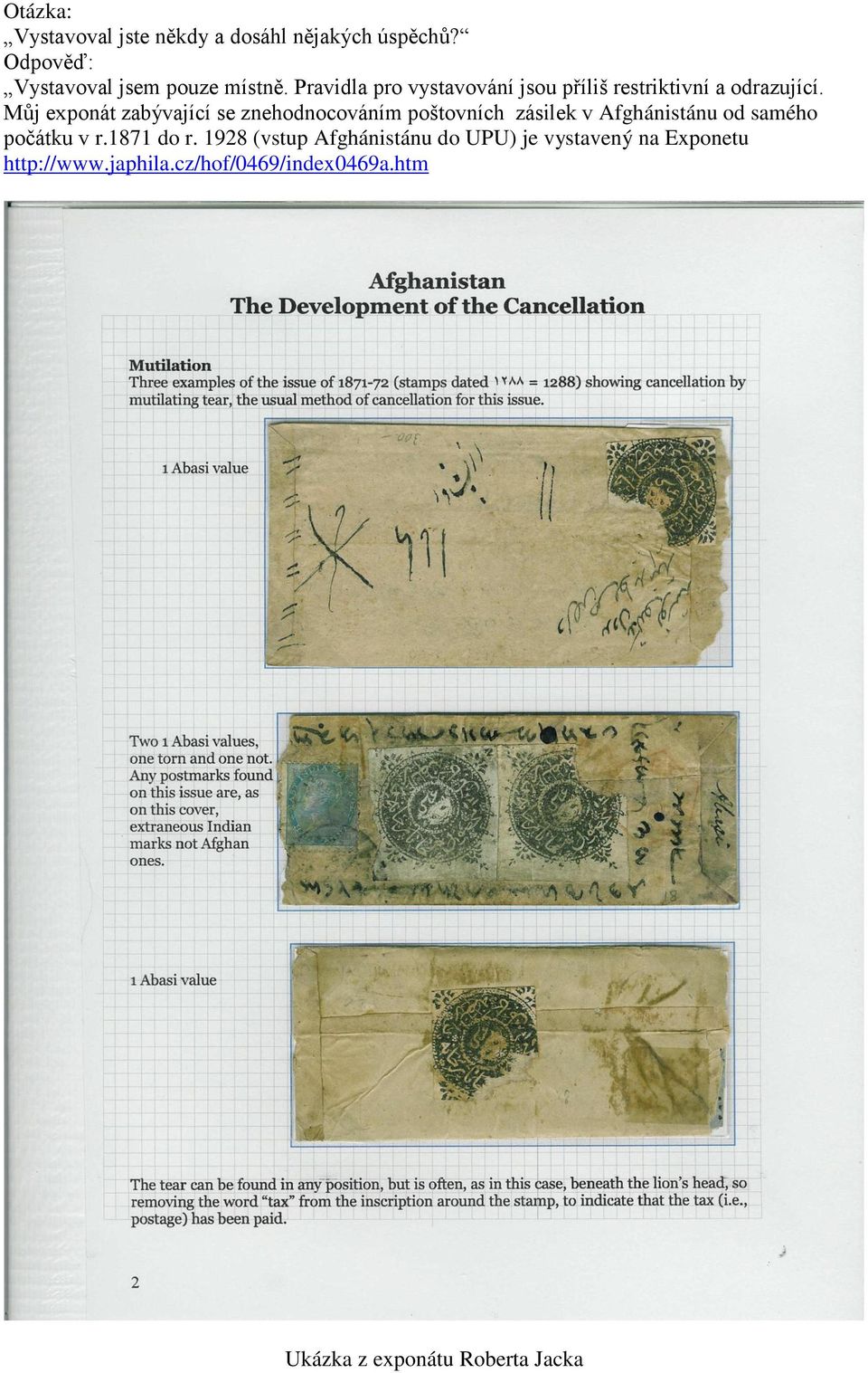Můj exponát zabývající se znehodnocováním poštovních zásilek v Afghánistánu od samého počátku v