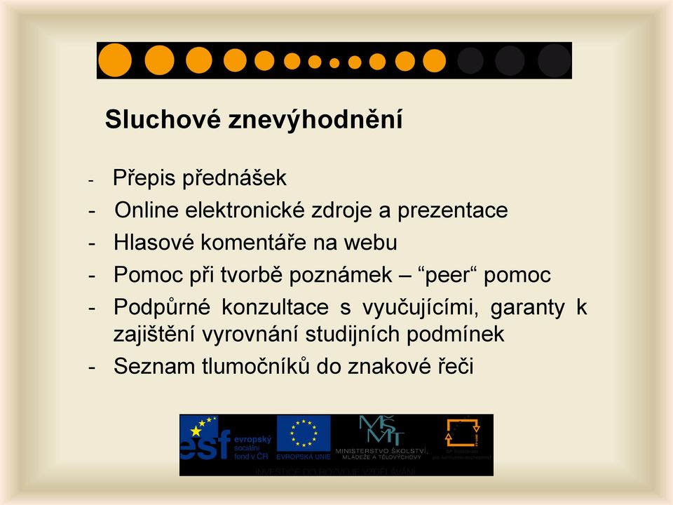 poznámek peer pomoc - Podpůrné konzultace s vyučujícími, garanty k