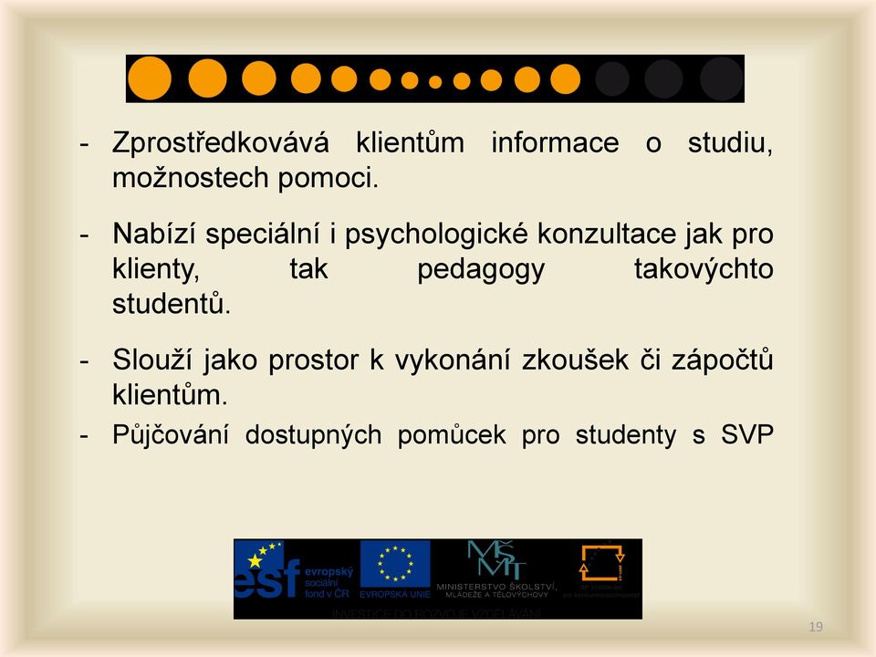 pedagogy takovýchto studentů.