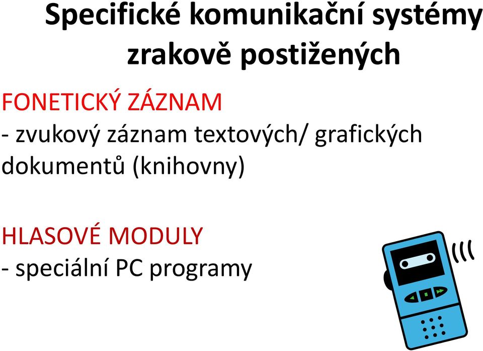 záznam textových/ grafických dokumentů