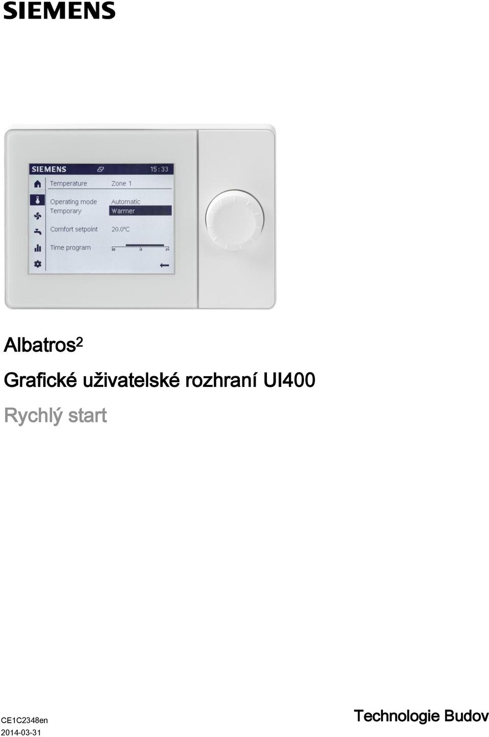 UI400 Rychlý start