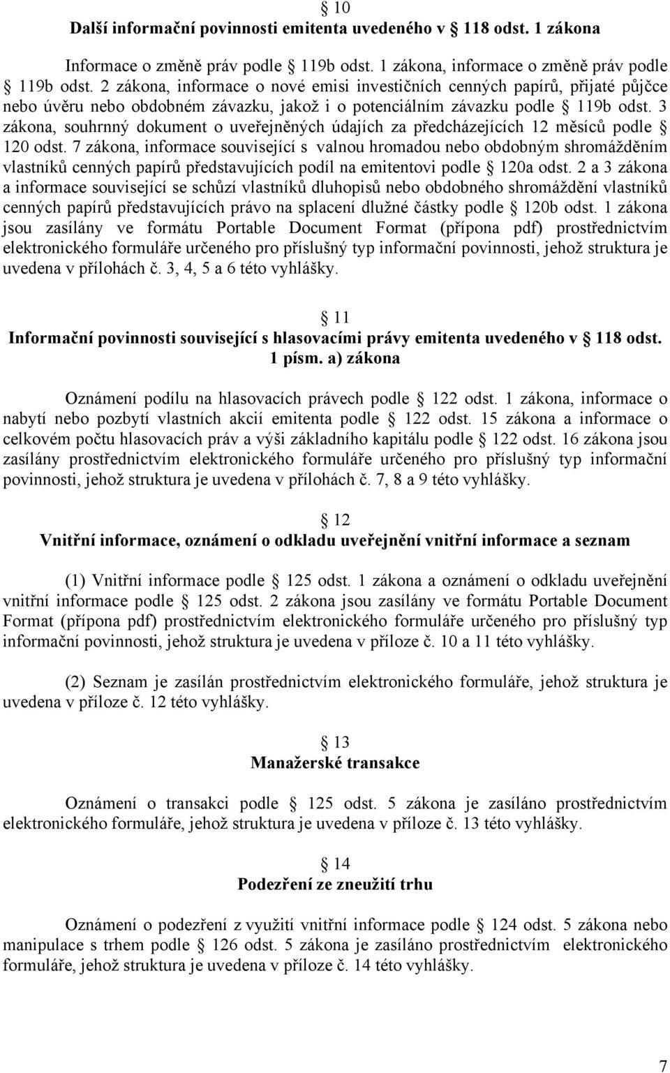 3 zákona, souhrnný dokument o uveřejněných údajích za předcházejících 12 měsíců podle 120 odst.