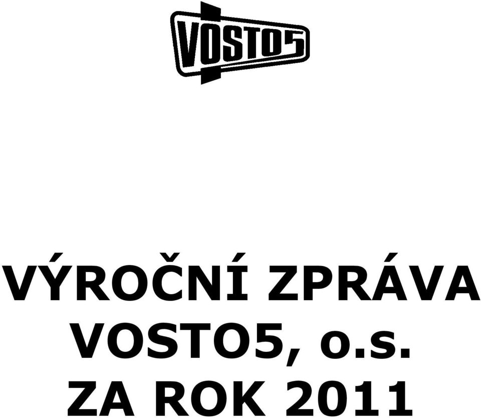 VOSTO5, o.