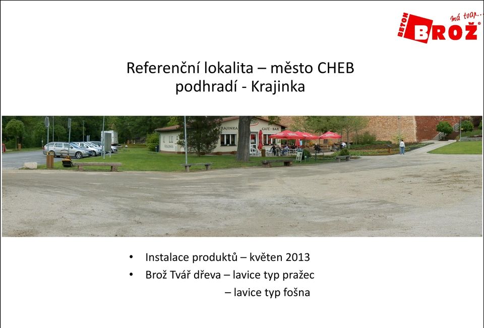 produktů květen 2013 Brož Tvář