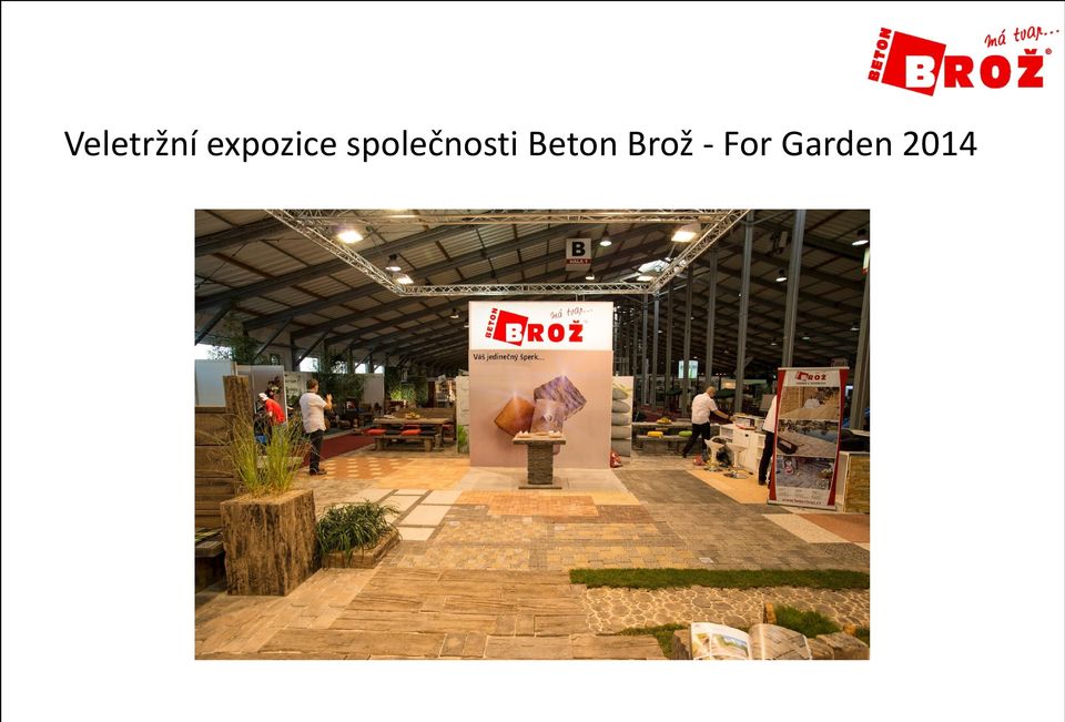 - For Garden 2014