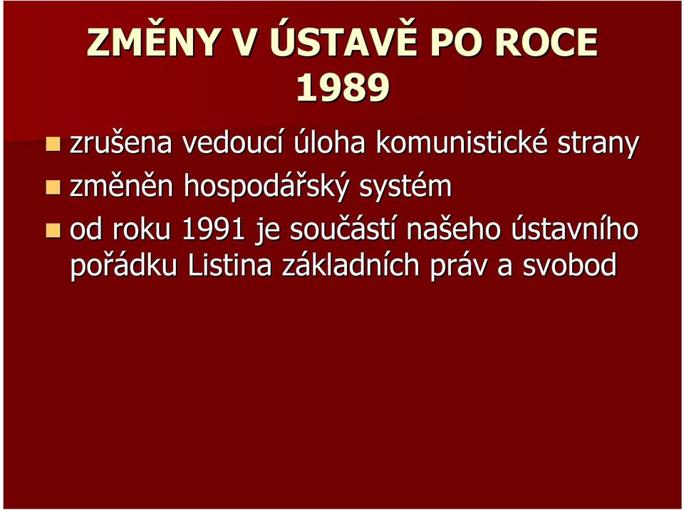 ský systém od roku 1991 je součást stí našeho