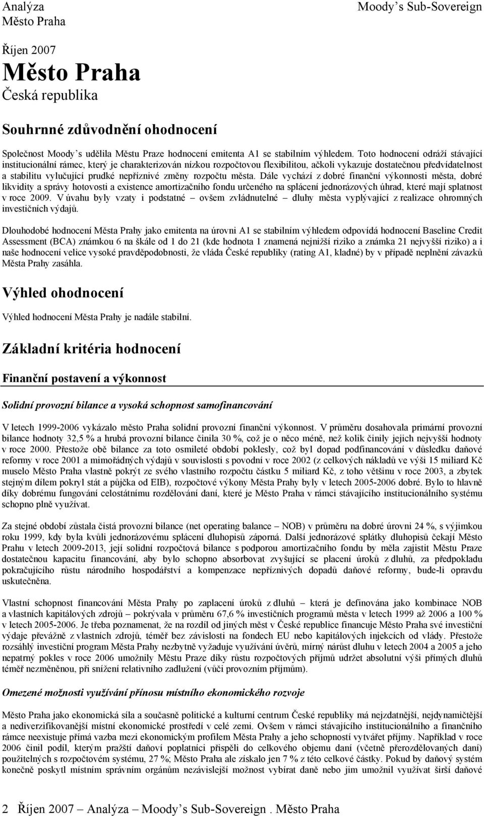 změny rozpočtu města.