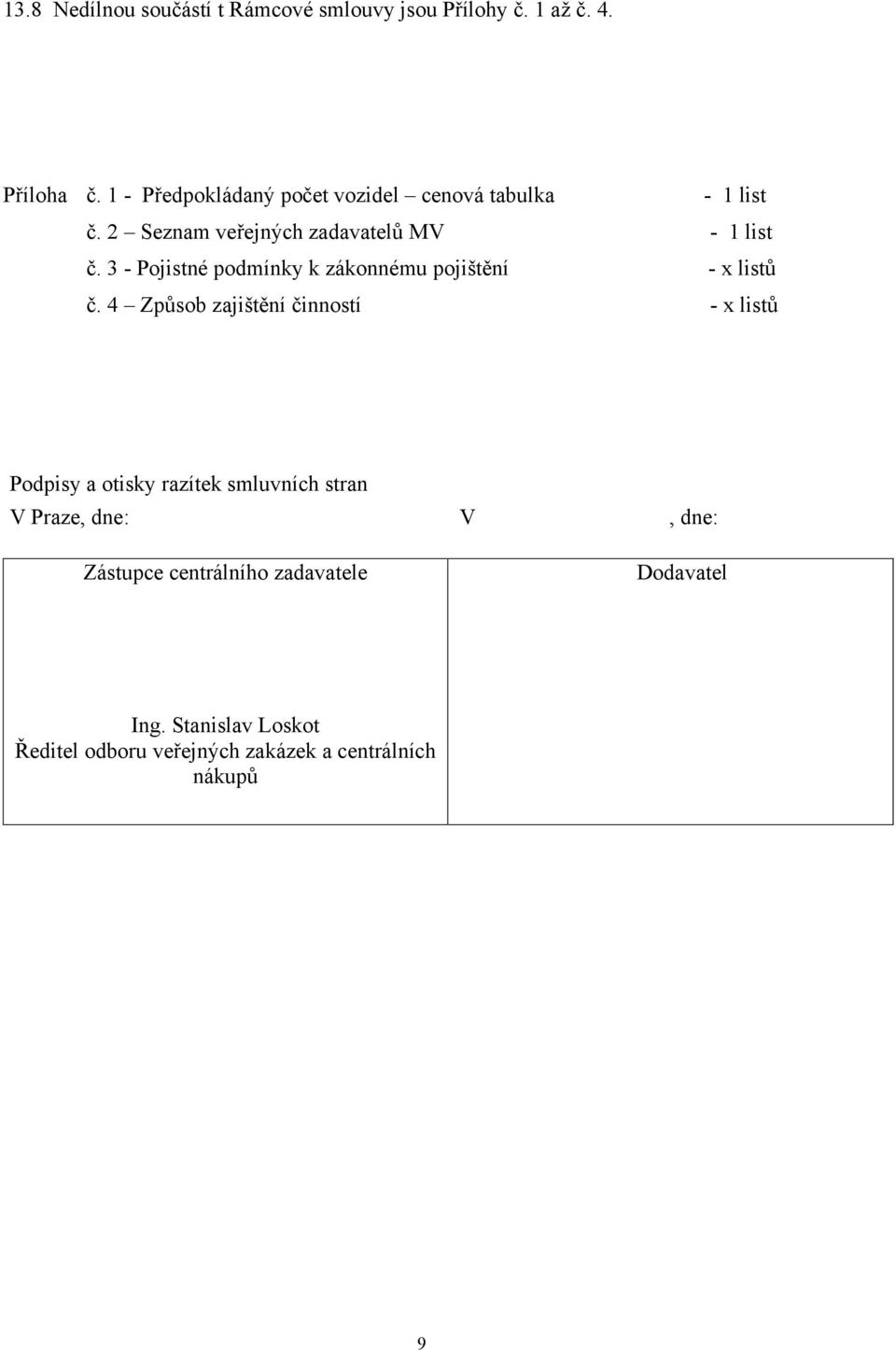 3 - Pojistné podmínky k zákonnému pojištění - x listů č.