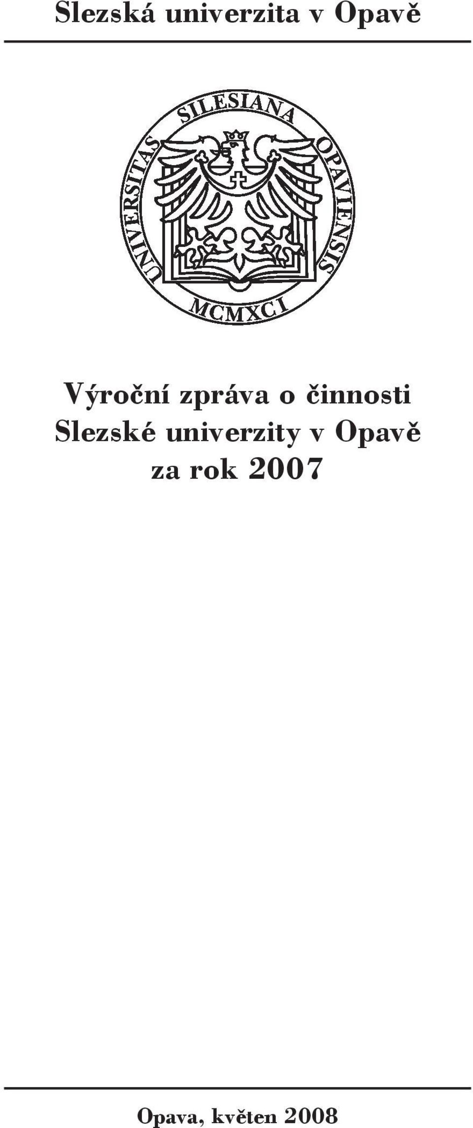 Slezské univerzity v Opavě