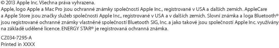 , registrované v USA a v dalších zemích.