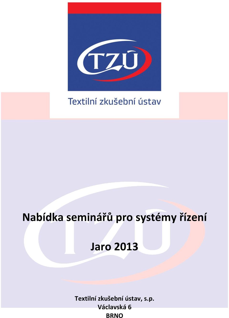 2013 Textilní zkušební