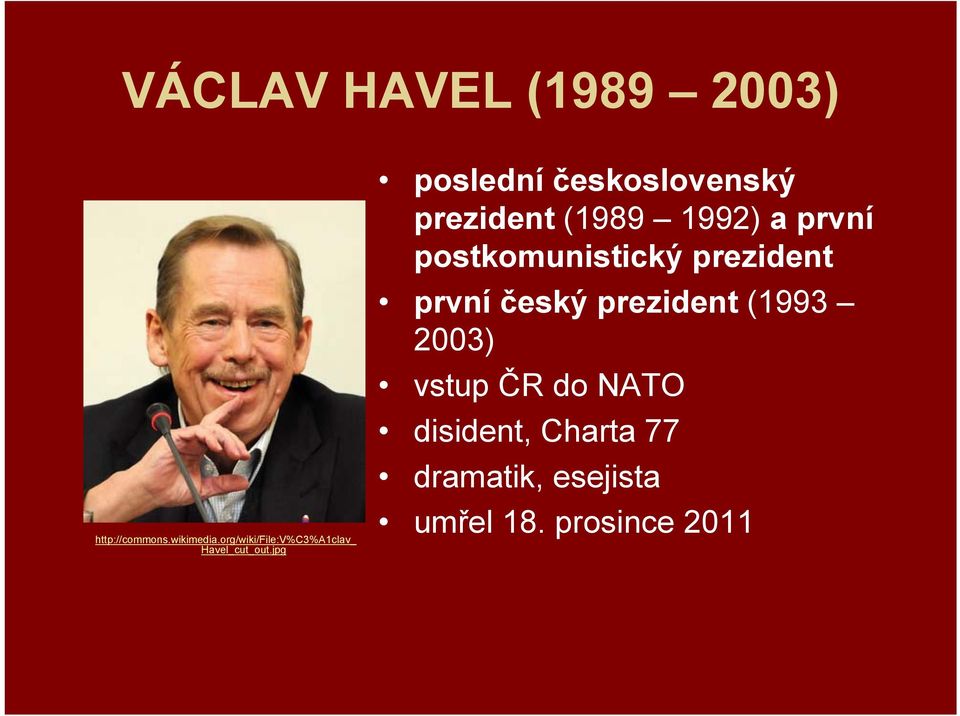 jpg poslední československý prezident (1989 1992) a první