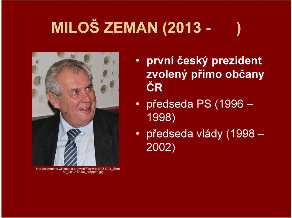 předseda vlády (1998 2002) http://commons.
