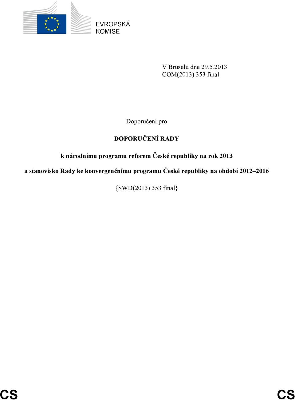 národnímu programu reforem České republiky na rok 2013 a