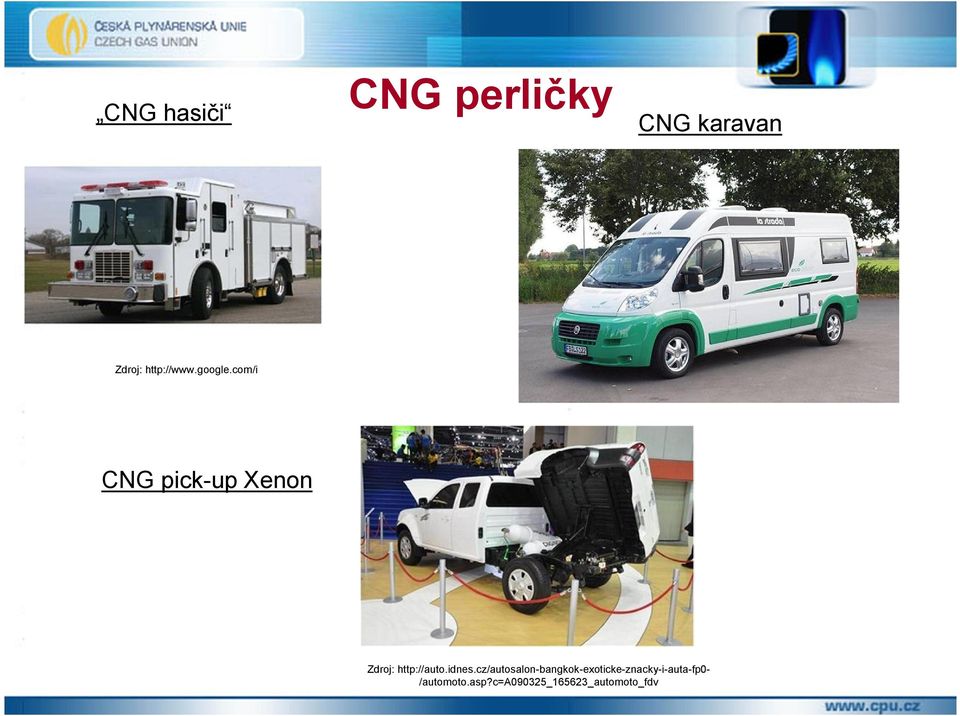 com/i CNG pick-up Xenon Zdroj: http://auto.idnes.