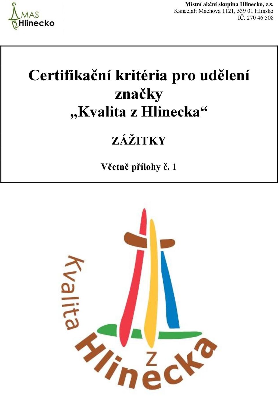 Kvalita z Hlinecka