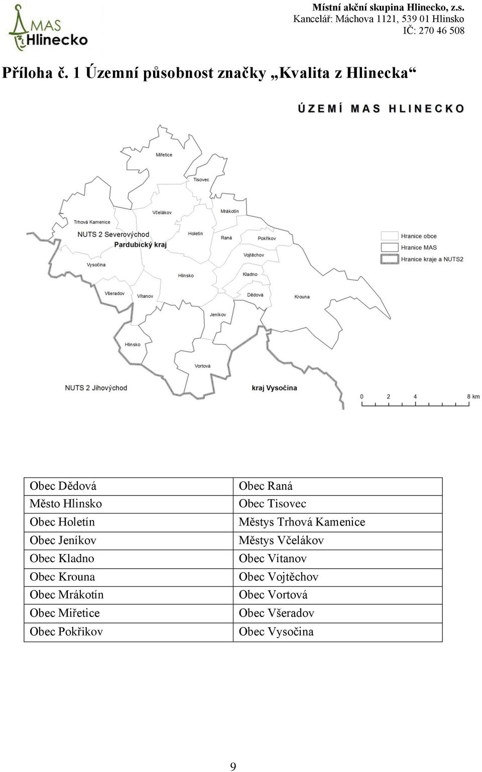 Holetín Obec Jeníkov Obec Kladno Obec Krouna Obec Mrákotín Obec Miřetice