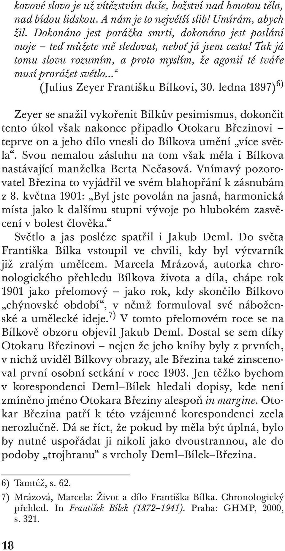 .. (Julius Zeyer Františku Bílkovi, 30.