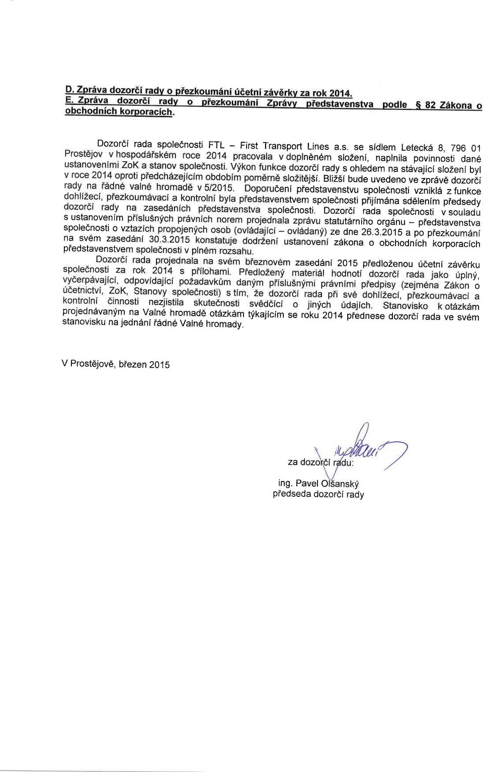 Dozordi rada spolednosti v souladu s ustanovenlm sporednosti o v na sv6m zase piedstavenstve t*txt'i;r%%1t;r3';9::?