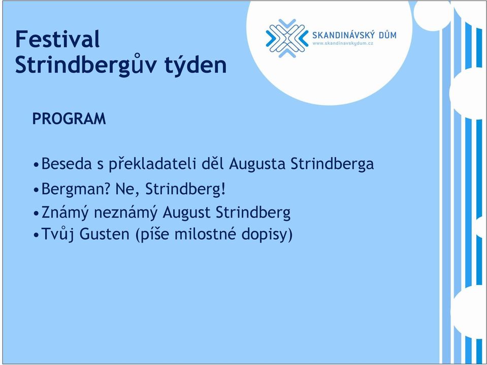 Bergman? Ne, Strindberg!