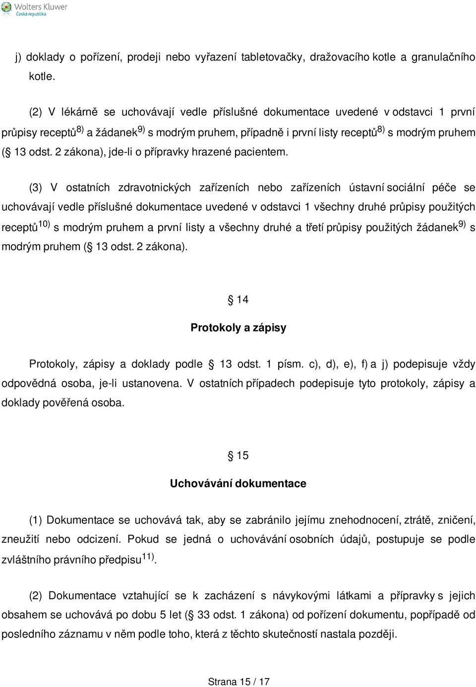 2 zákona), jde-li o přípravky hrazené pacientem.