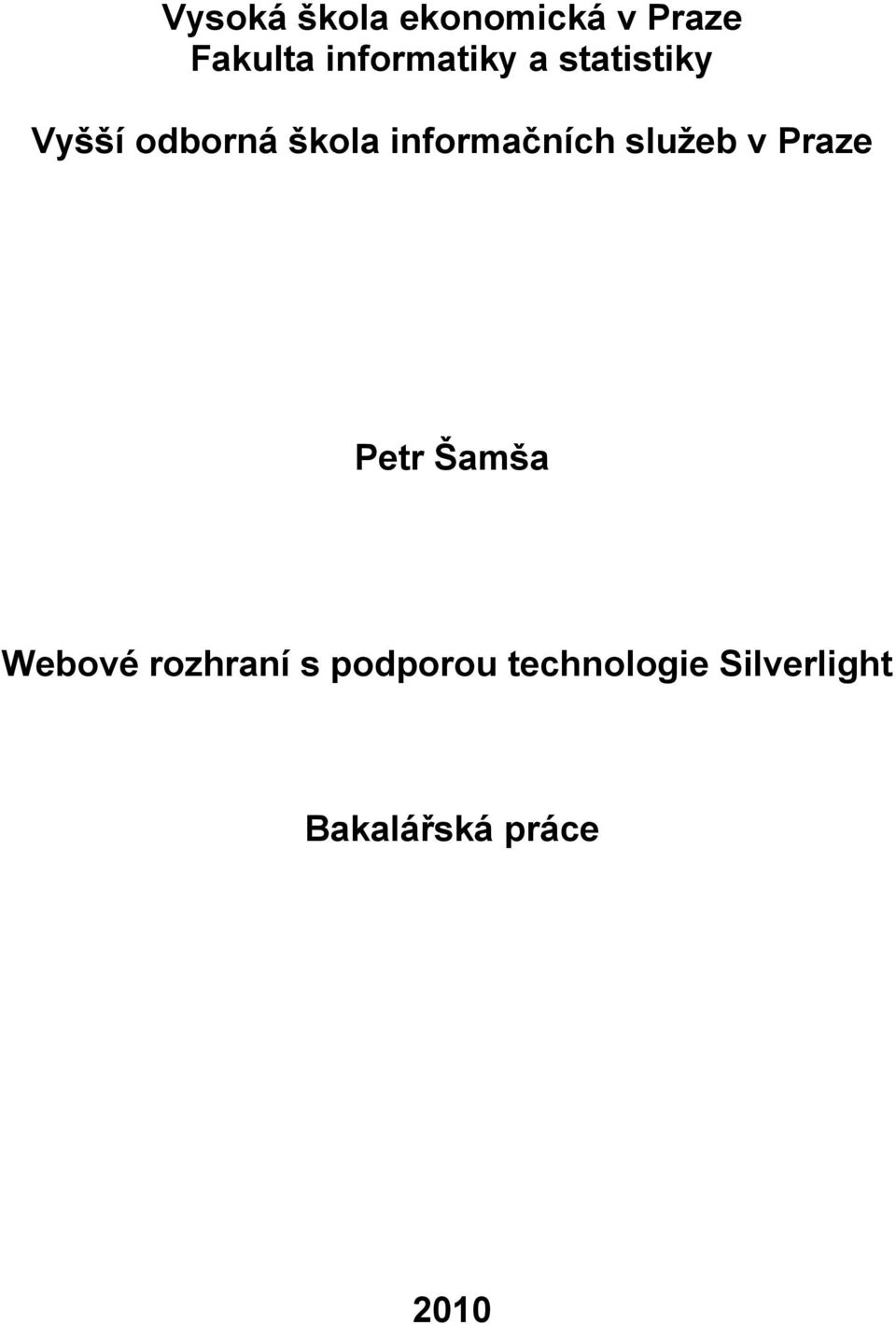 informačních služeb v Praze Petr Šamša Webové