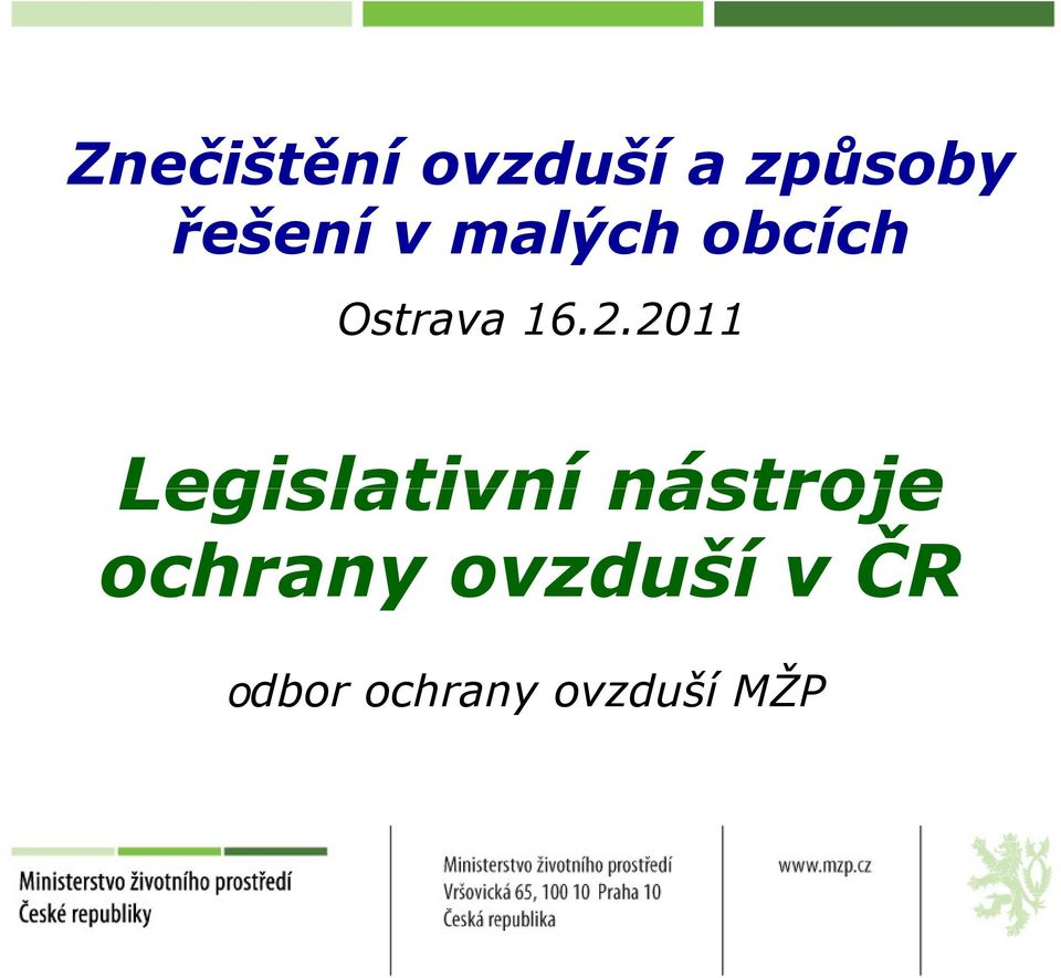 2.2011 Legislativní nástroje