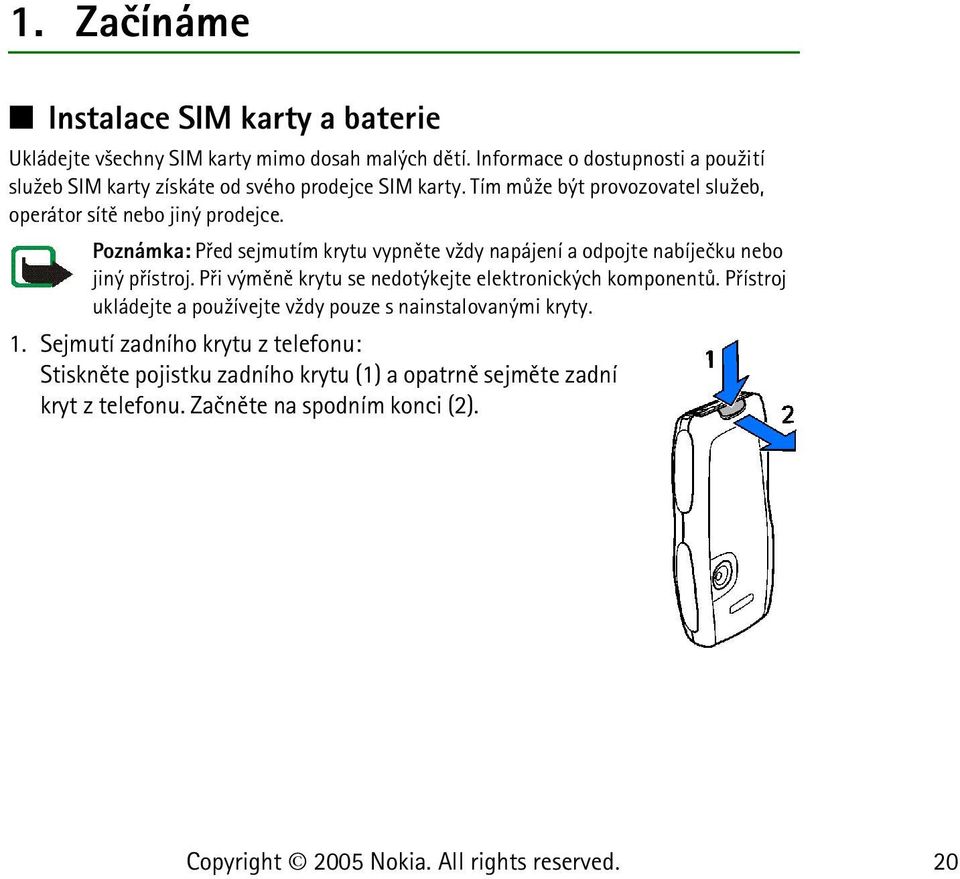 Tím mù¾e být provozovatel slu¾eb, operátor sítì nebo jiný prodejce.