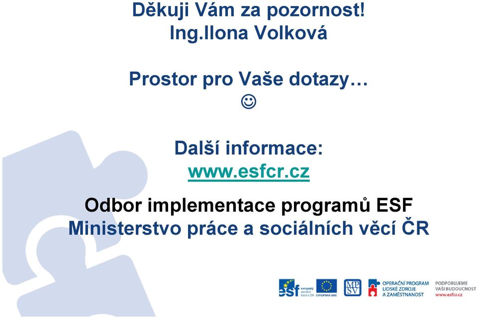 informace: www.esfcr.