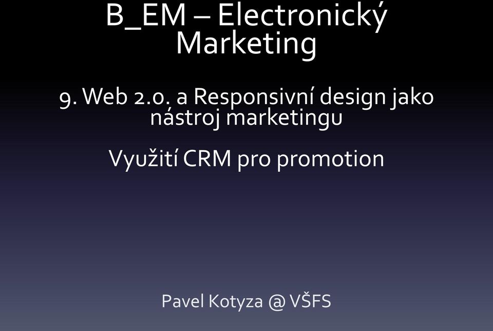 a Responsivní design jako