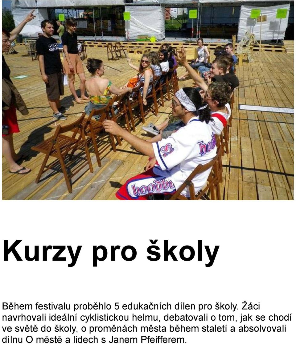 Žáci navrhovali ideální cyklistickou helmu, debatovali o tom,