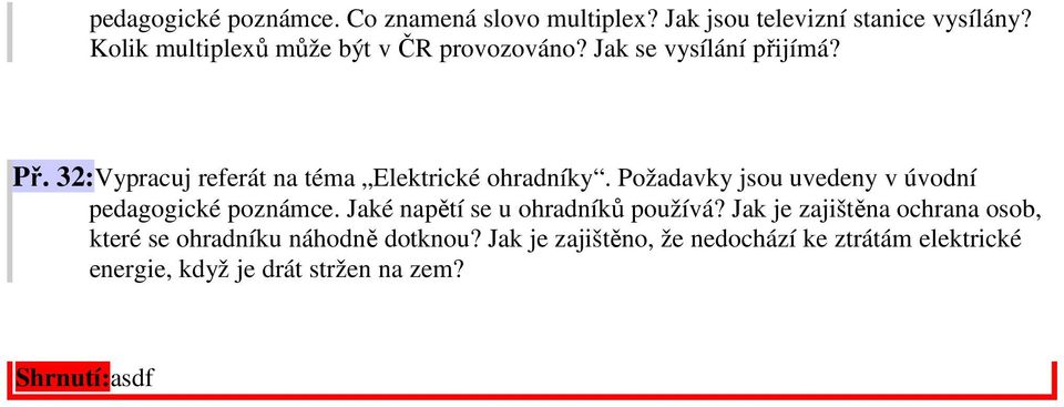 32:Vypracuj referát na téma Elektrické ohradníky. Požadavky jsou uvedeny v úvodní pedagogické poznámce.