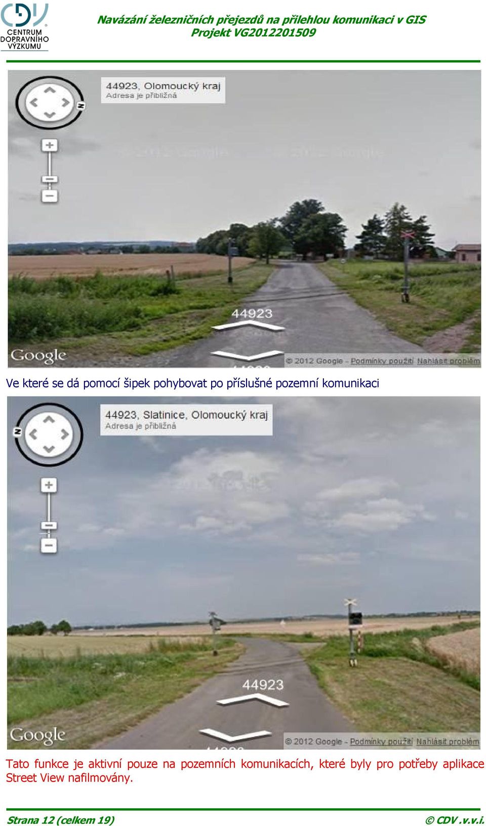 pozemních komunikacích, které byly pro potřeby
