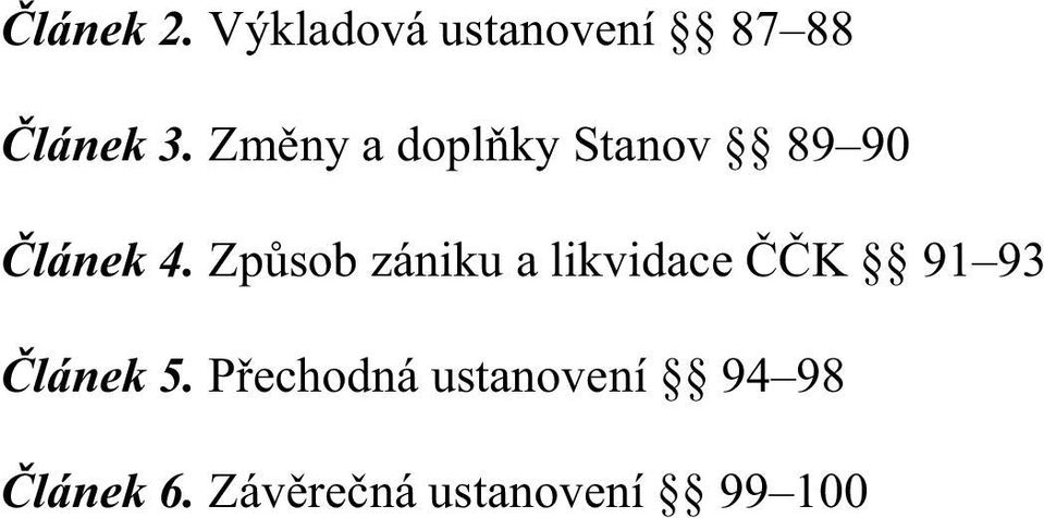 Zp sob zániku a likvidace K 91 93 lánek 5.