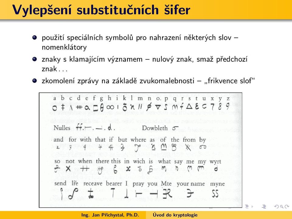 s klamajícím významem nulový znak, smaž předchozí znak.