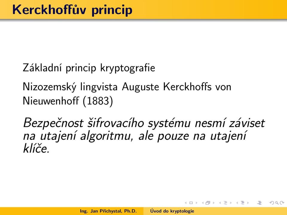 Nieuwenhoff (1883) Bezpečnost šifrovacího systému