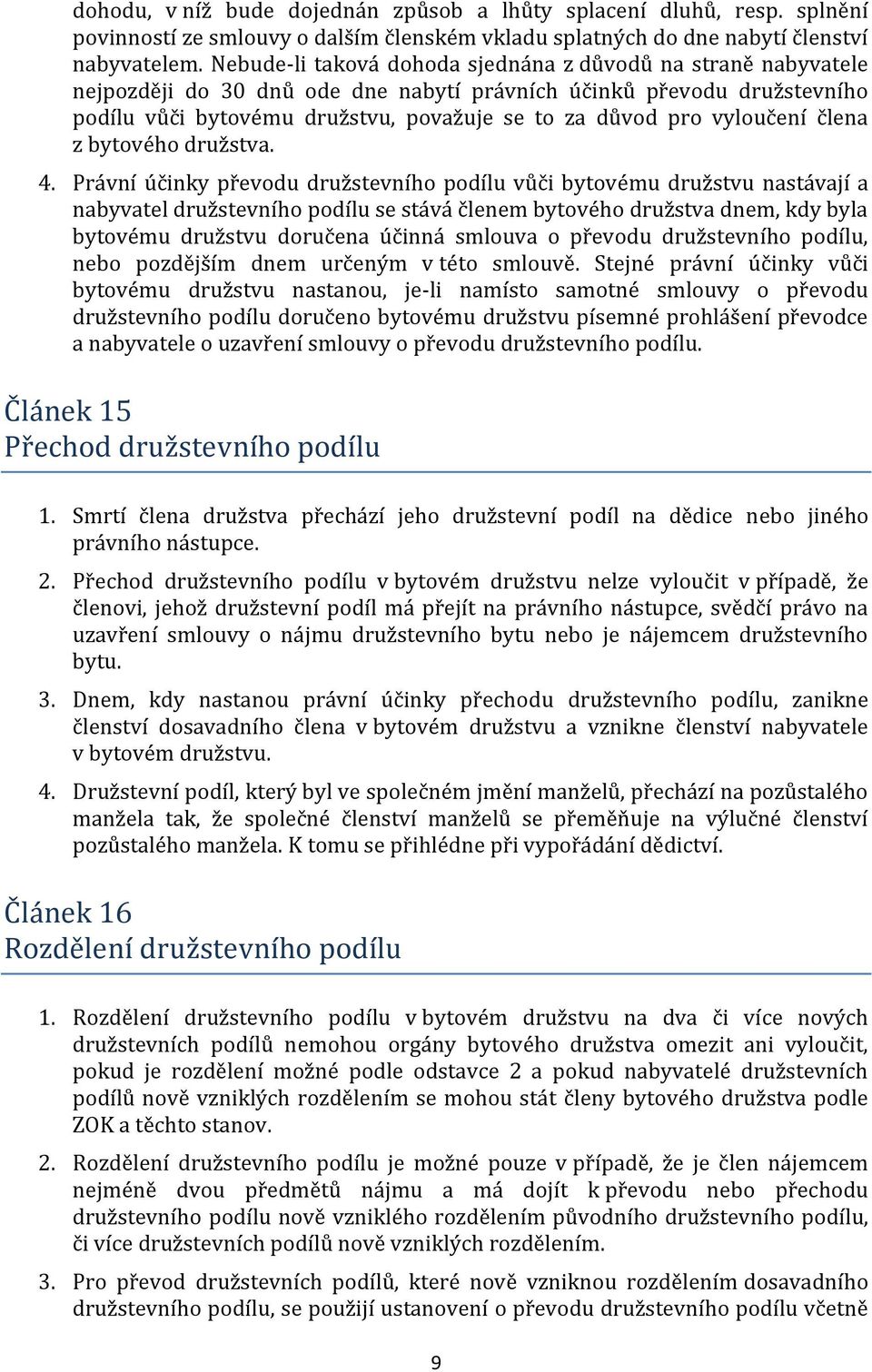 vyloučení člena z bytového družstva. 4.