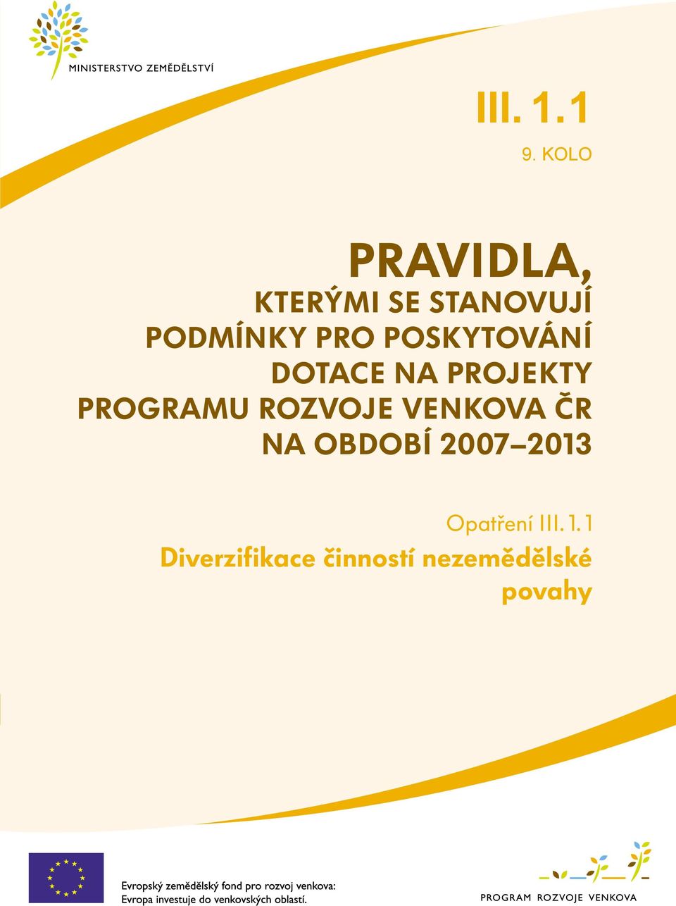 PoskytoVání DotAce na PRojekty PRogRAmu RozVoje