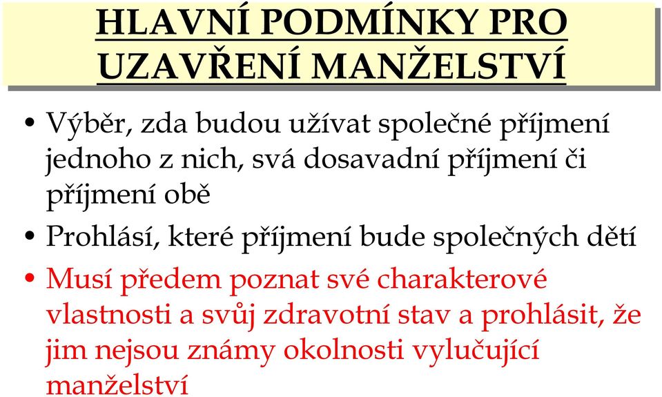 příjmení bude společných dětí Musí předem poznat své charakterové vlastnosti
