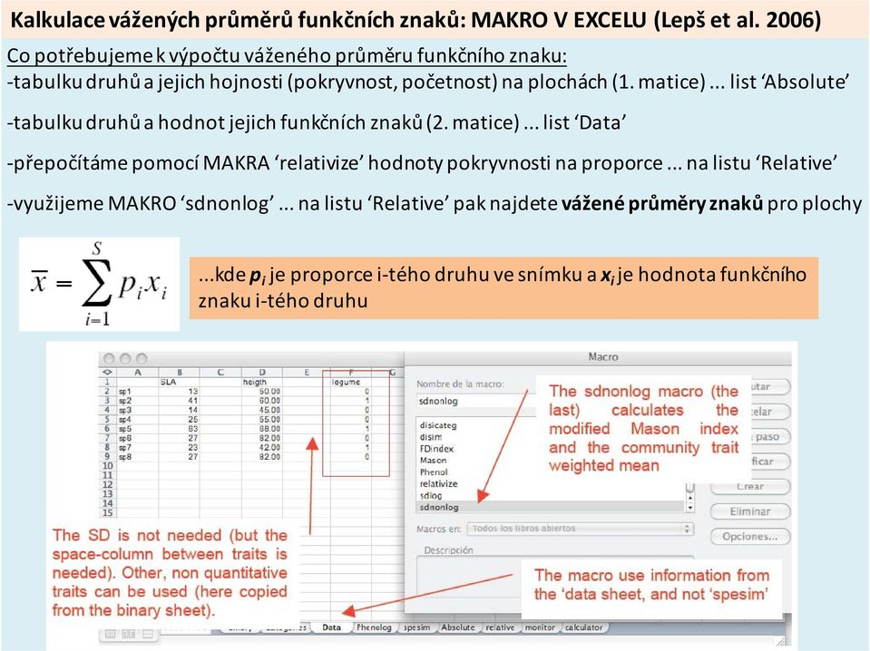 matice)... list Absolute tabulku druhů a hodnot jejich funkčních znaků (2. matice).