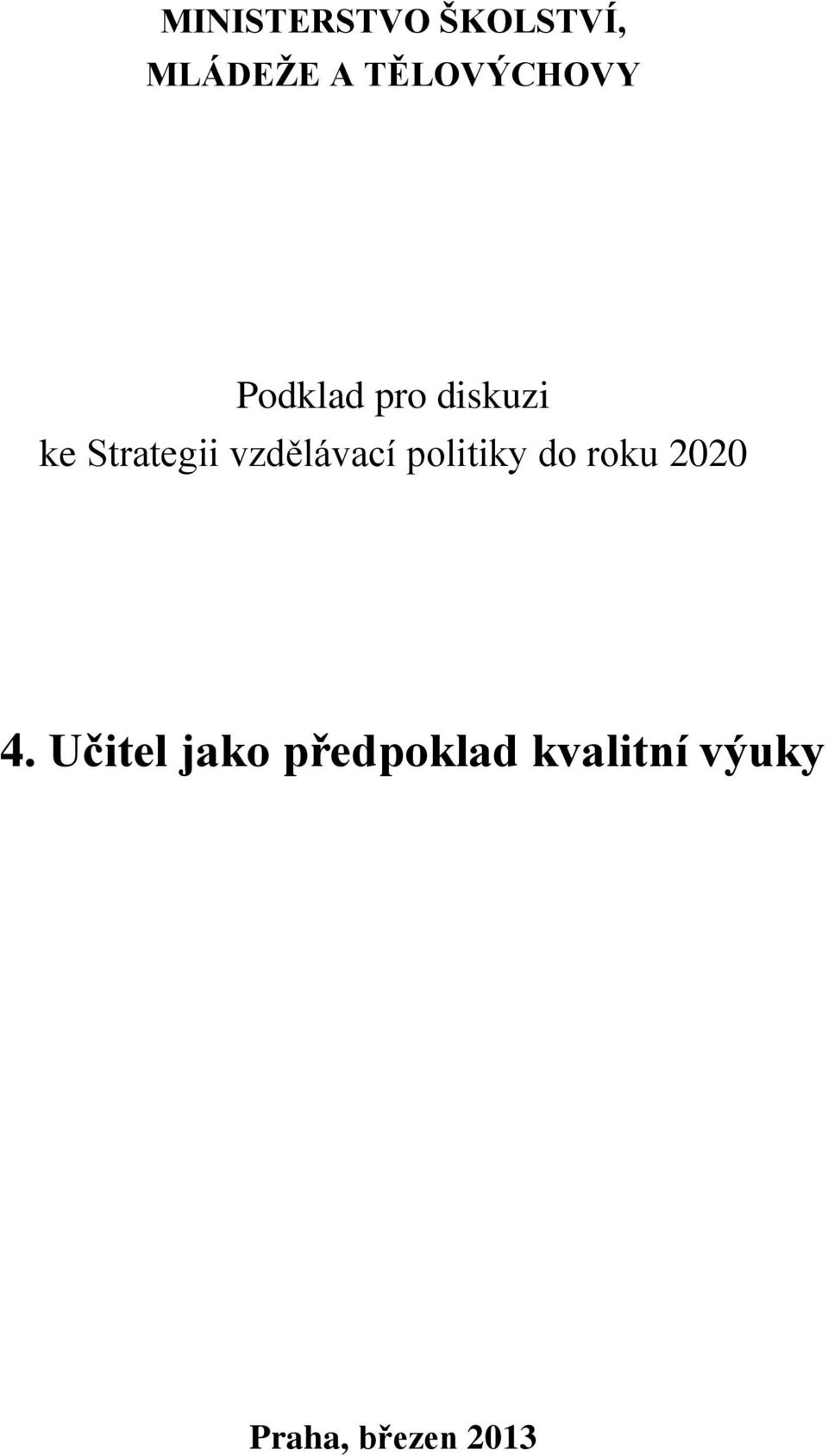 Strategii vzdělávací politiky do roku 2020