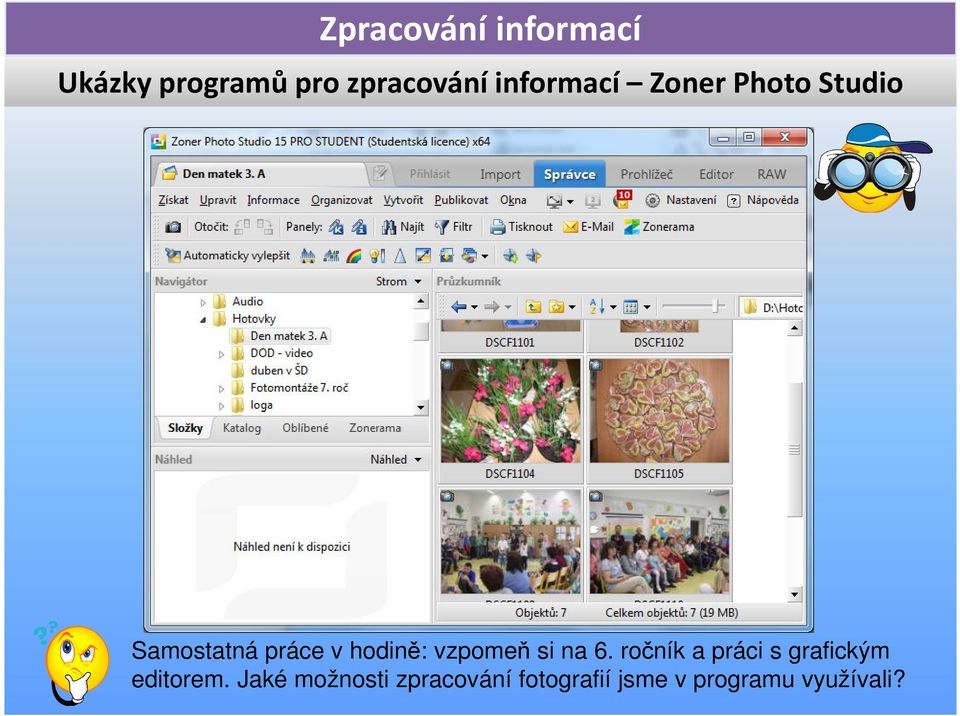 na 6. ročník a práci s grafickým editorem.