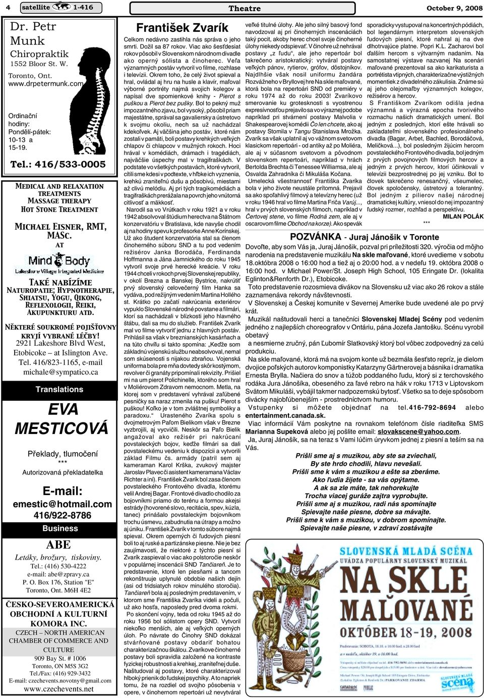 at Také nabízíme Naturopatie; Hypnotherapie, Shiatsu, Yogu, Qikong, Reflexologii, Reiki, Akupunkturu atd. Některé soukromé pojišťovny kryjí vybrané léčby!