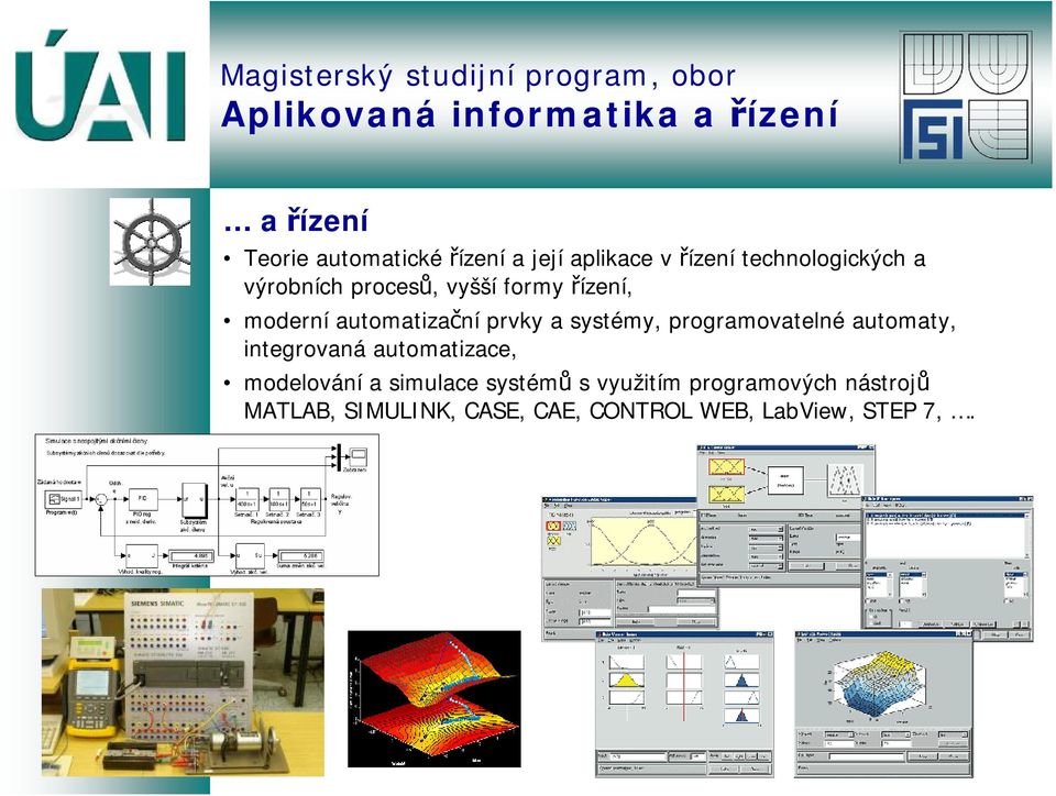 programovatelné automaty, integrovaná automatizace, modelování a simulace systémů