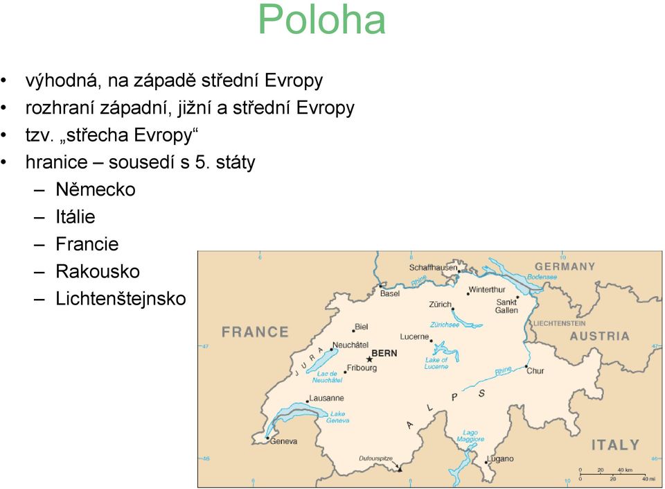 tzv. střecha Evropy hranice sousedí s 5.